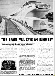 © Image: New York Central System A New York Central System advertisement proclaims the General Motors Aerotrain to be the "Train [That] Will Save An Industry."